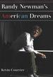 Randy Newman's: American Dreams