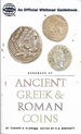 Handbook of Ancient Greek and Roman Coins: an Official Whitman Guidebook