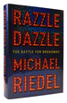 Razzle Dazzle the Battle for Broadway
