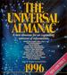 The Universal Almanac: 1996