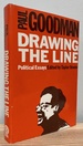 Drawing the Line: the Political Essays of Paul Goodman