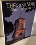 Then and Now: Ohio University [First Edition Hardcover and Dustjacket]