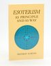 Esoterism as Principle and as Way