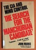 The Search for the "Manchurian Candidate": the Cia and Mind Control