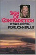Sign of Contradiction-Pope John Paul II