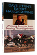 Dave Litfin's Expert Handicapping Winning Insights Into Betting Thoroughbreds