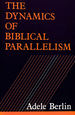Dynamics of Biblical Parallelism