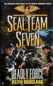 Deadly Force (Seal Team Seven #18)