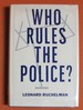 Who Rules the Police?