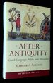 After Antiquity: Greek Language, Myth, and Metaphor