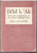 Di'Bil B. 'Ali: the Life & Writings of an Early 'Abbasid Poet