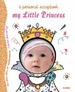 My Little Princess: a Personal Scrapbook