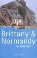 Brittany & Normandy: the Rough Guide(6th Edition) (Rough Guide Travel Guides)