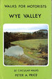 Wye Valley Walks for Motorists(27) (Warne Walking Guides)
