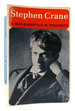 Stephen Crane: a Biography a Biography