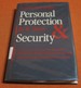 Personal Protection and Security: a Practical Guide