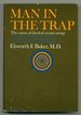 Man in the Trap [Cover Subtitle]: the Causes of Blocked Sexual Energy
