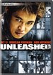 Unleashed [WS]