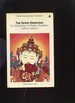 The Tantric Distinction, an Introduction to Tibetan Buddhism