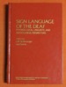 Sign Language of the Deaf: Psychological, Linguistic, and Sociological Perspectives (Perspectives in Neurolinguistics and Psycholinguistics)