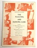 The Floating and Dancing Cane: Including R.C. Buff's Original Routine for the Floating Walking Stick and Lewis Ganson's Routine for the Dancing Walking Stick; Ganson's Magic Teach-in Series
