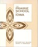 The Prairie School in Iowa