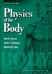 Physics of the Body (Medical Physics Series)