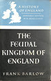 The Feudal Kingdom of England, 1042-1216 (History of English)