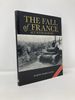 The Fall of France: Act With Daring: May-June 1940