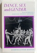 Dance, Sex, and Gender: Signs of Identity, Dominance, Defiance, and Desire