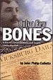 Only a Few Bones: a True Account of the Rolling Fork Tragedy and Its Aftermath