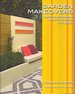 Garden Makeovers: Quick Fixes and Designer Secrets to Transform Your Garden