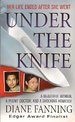 Under the Knife: a Beautiful Woman, a Phony Doctor, and a Shocking Homicide
