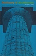 Dictionary of Architecture