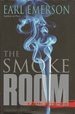 The Smoke Room: a Novel of Suspense