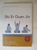 Shi Er Duan Jin: 12-Routine Sitting Exercises