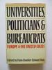Universities, Politicians and Bureaucrats: Europe and the United States