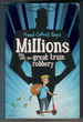 Millions-the Not-So-Great Train Robbery