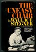The Uneasy Chair: a Biography of Bernard Devoto
