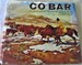 CO Bar: Bill Owen Depicts the Historic Babbitt Ranch
