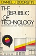 Republic of Technology: Reflections on Our Future Community