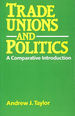 Trade Unions and Politics: a Comparative Introduction