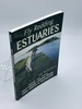 Fly Rodding Estuaries How to Fish Salt Ponds, Coastal Rivers, Tidal Creeks, and Backwaters