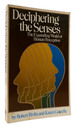 Deciphering the Senses the Expanding World of Human Perception