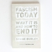 Fascism Today: What It is and How to End It