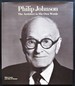 Philip Johnson: the Architect in His Own Words