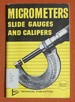 Micrometers: Slide Gauges and Calipers