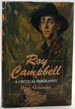 Roy Campbell: a Critical Biography