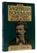 The Sagebrush Bohemian: Mark Twain in California