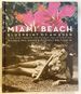 Miami Beach: Blueprint of an Eden; Lives Seen Through the Prism of Family and Place